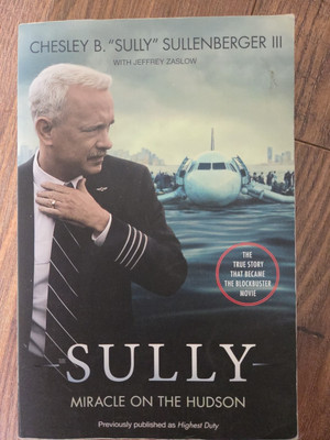 Sully [Movie TIe-in] UK: My Search for What Really Matters by Chesley B., III...