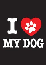 I Love My Dog Kitchen Fridge Magnet - 3.5" x 2.5" - Made in USA - Cute Dog Lover