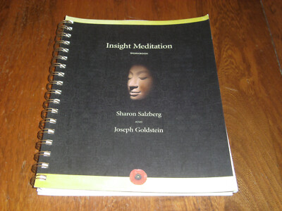 Insight Meditation Workbook by Sharon Salzberg & Joseph Goldstein (2001) PB