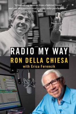 Radio My Way: Featuring Celebrity Profiles from Jazz, Opera, the American...