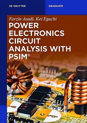 Power Electronics Circuit Analysis with Farzin Asadi Paperback