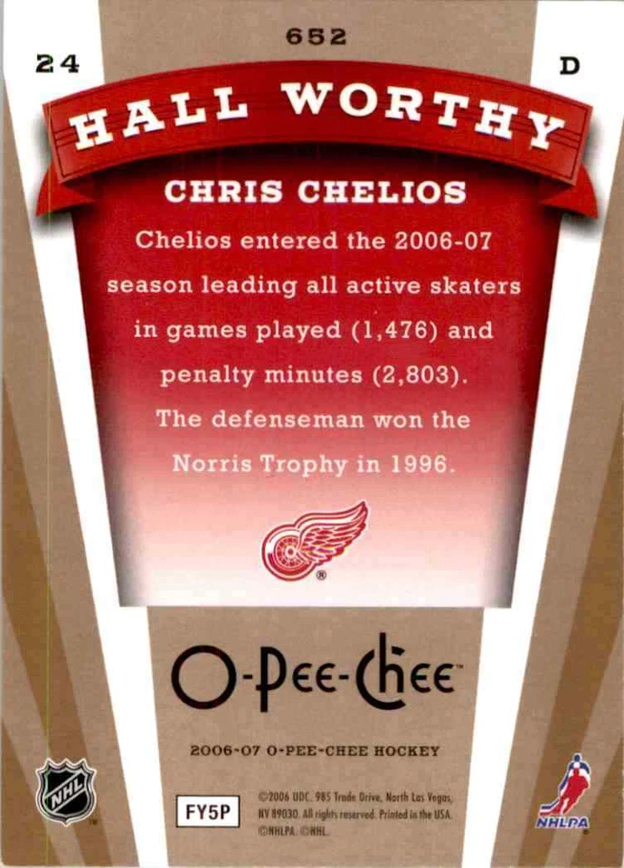 2006-07 O-Pee-Chee Hall Worthy Chris Chelios #652 - Image 2 of 2