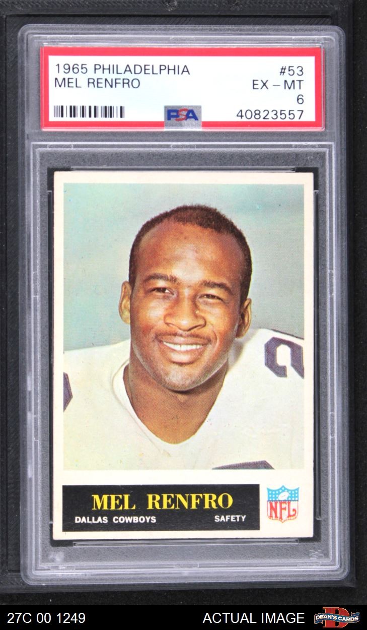1965 Philadelphia #53 Mel Renfro Cowboys RC HOF Oregon PSA 6 - EX/MT