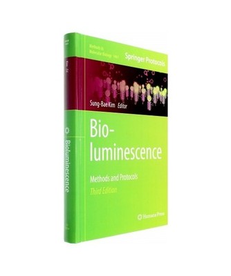 Bioluminescence: Methods and Protocols: Methods and Protocols
