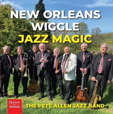 The Pete Allen Jazz Band - New Orleans Wiggle - Jazz Magi [CD]