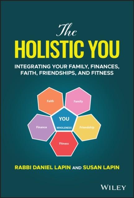 The Holistic You by Rabbi Daniel  Lapin (Hardback Book)