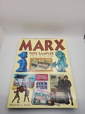 Marx Toys Sampler: A History & Price Guide by Michelle L. Smith