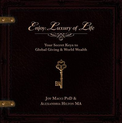 Enjoy: Luxury of Life - Hardcover By Macci, Joy - VERY GOOD