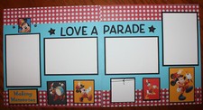 Disney scrapbook pages "Love A Parade" 2 each 12 x 12 handmade photo ready