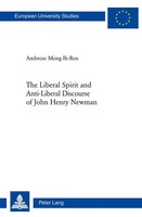 Ambrose Mong Ih-Ren | The Liberal Spirit And Anti-Liberal Discourse Of John...