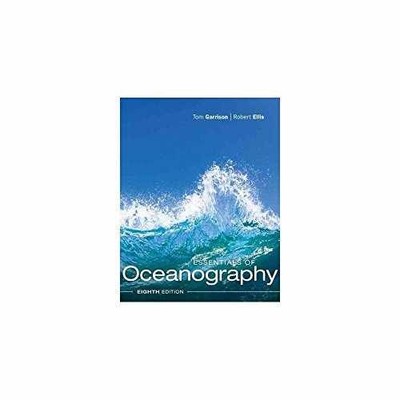 Essentials of Oceanography, Loose-Leaf - Loose Leaf, by Garrison Tom S. - Good
