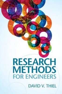 Research Methods for Engineers - Paperback By Thiel, David V - GOOD