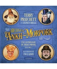 Les archives d'Ankh Morpork vol. 1: Tome 1, Pratchett, Terry