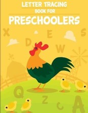 Letter Tracing Book For Preschoolers: Letter Tracing Preschool, Letter Trac...
