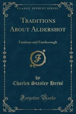 Traditionen über Aldershot Farnham und Farnborough - Bild 1 von 1