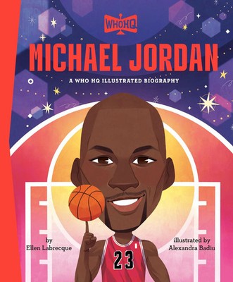 Ellen Labrecque (u. a.) | Michael Jordan: A Who HQ Illustrated Biography | Buch