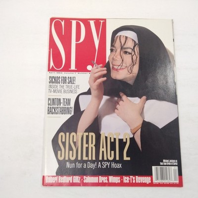Spy Magazine April 1993 Sister Act 2 None For A Day  Clinton Team Backstabbing