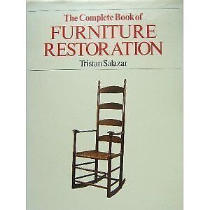 Complete Book of Furniture Restoration, Salazar, Tristan, Used; Good Book - Picture 1 of 1
