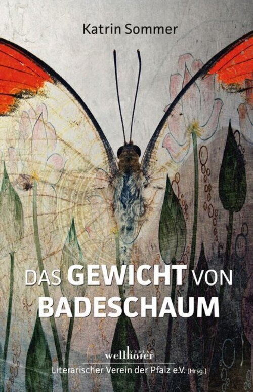 Thumbnail - Das Gewicht Von Badeschaum Katrin Sommer Buch 180 S. Deutsch 2020
