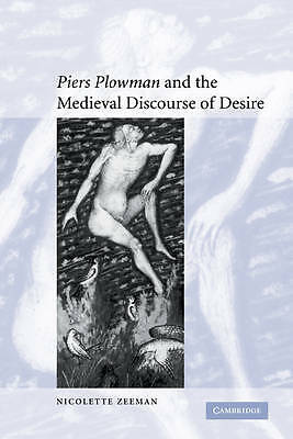 'Piers Plowman' and the Medieval Discourse of Desire Zeeman Paperback