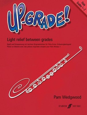 Wedgwood, Pamela - Up-Grade! Grades 1-2 - for flute and piano accompaniments
