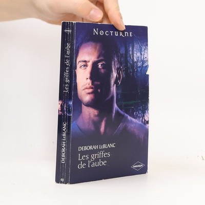 Nocturne - 40: Les griffes de l'aube  |  Deborah LeBlanc