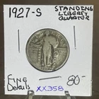 1927 S SEMI KEY DATE STANDING LIBERTY QUARTER In Fine Condition  XX358