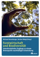 Forstwirtschaft Und BiodiversitäT | Michael Rosenberger (U. A.) | Deutsch | Buch
