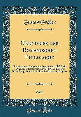 Grundriss der Romanischen Philologie, Vol 1 Geschi - Zdjęcie 1 z 1