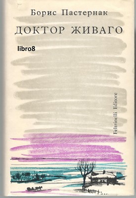 DER DOKTOR ZIVAGO Boris Pasternak ERSTE RUSSISCHE AUSGABE FILZRINELLI 1961 Russisch