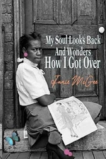 My Soul Looks Back And Wonders How I Got Over by Janie McGee (English) Paperback