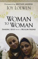 Woman to Woman, Sharing Jesus with a Muslim Friend