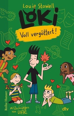 Loki - Voll vergöttert! Louie Stowell