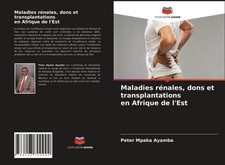 Peter Mpaka Ayamba | Maladies rénales, dons ...