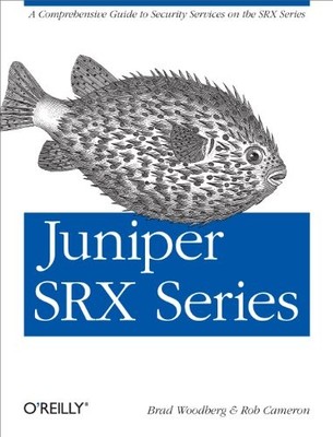 Juniper SRX Series: A Comprehe - ACCEPTABLE
