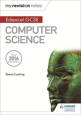 Hodder Education 471886 Edexcel GCSE Computer Science My Revision Notes 2e