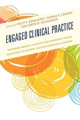 ENGAGED CLINICAL PRACTICE by Philip E. Bernhardt Paperback Self Help Business