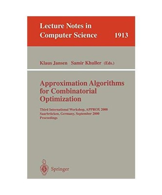 Approximation Algorithms for Combinatorial Optimization: Third International Wor