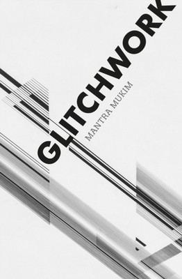 GLITCHWORK by MUKIM, MANTRA Paperback Self Help Business