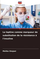 Melika Shojaei | La Leptine Comme Marqueur De Substitution De La RéSistance à...