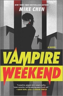 Mike Chen Vampire Weekend (Hardback)