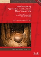 Interdisciplinary Approaches To The Ancient Maya Underworld | Morton | Buch