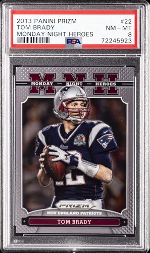 2013 PANINI PRIZM MONDAY NIGHT HEROES #22 TOM BRADY PSA 8