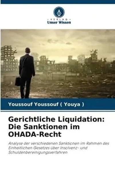 Youssouf Youssouf Youya | Gerichtliche Liquidation: Die Sanktionen Im...-image