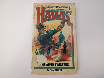 Hawk #2 By Dan Streib - The Mind Twisters - Spy VS. Super Cult