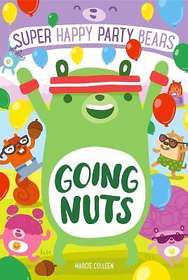 Super Happy Party Bears: Going Nuts - 9781250100498, paperback, Marcie Colleen
