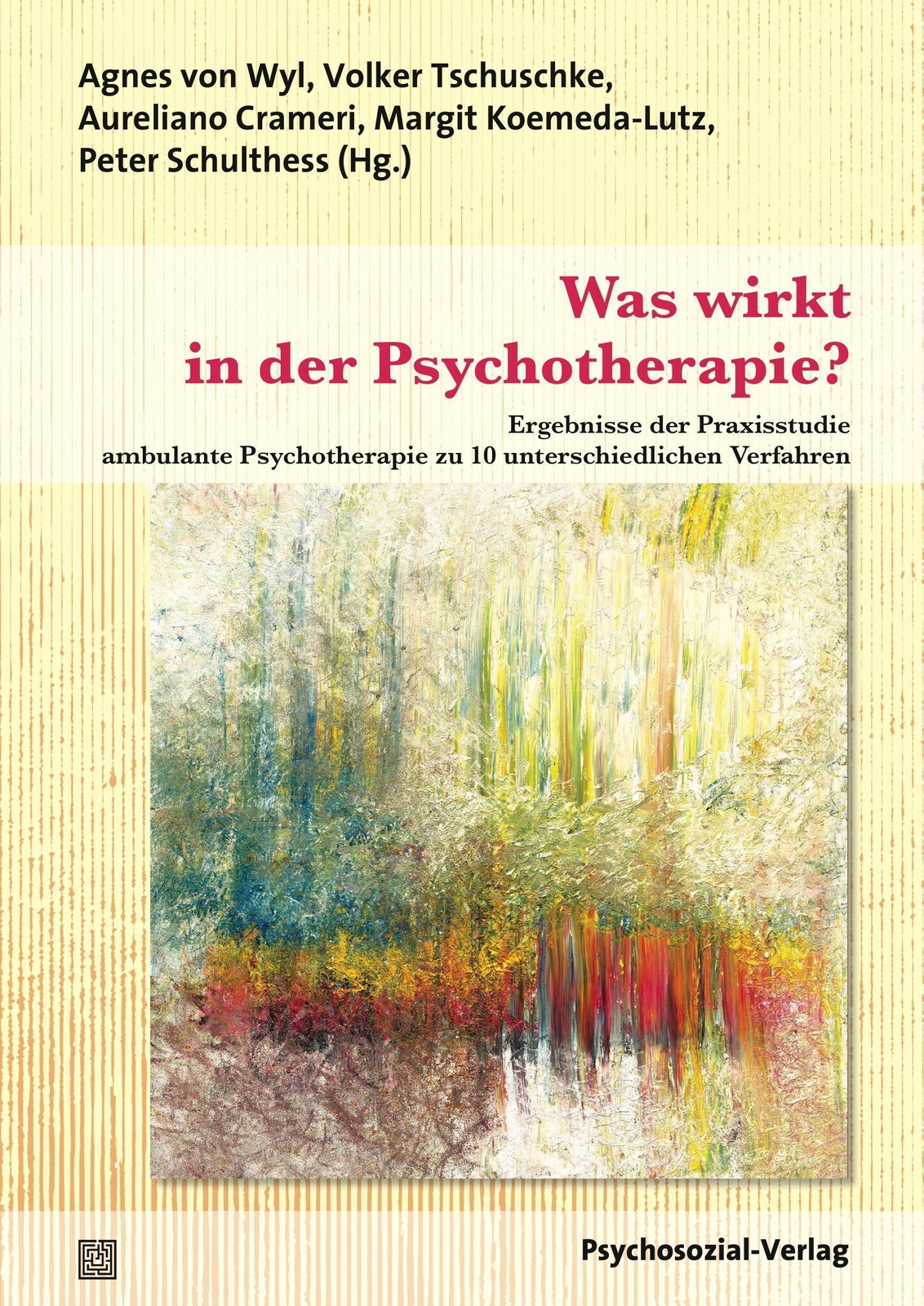 Was Wirkt In Der Psychotherapie? Agnes Von Wyl (u. A.) Taschenbuch 174