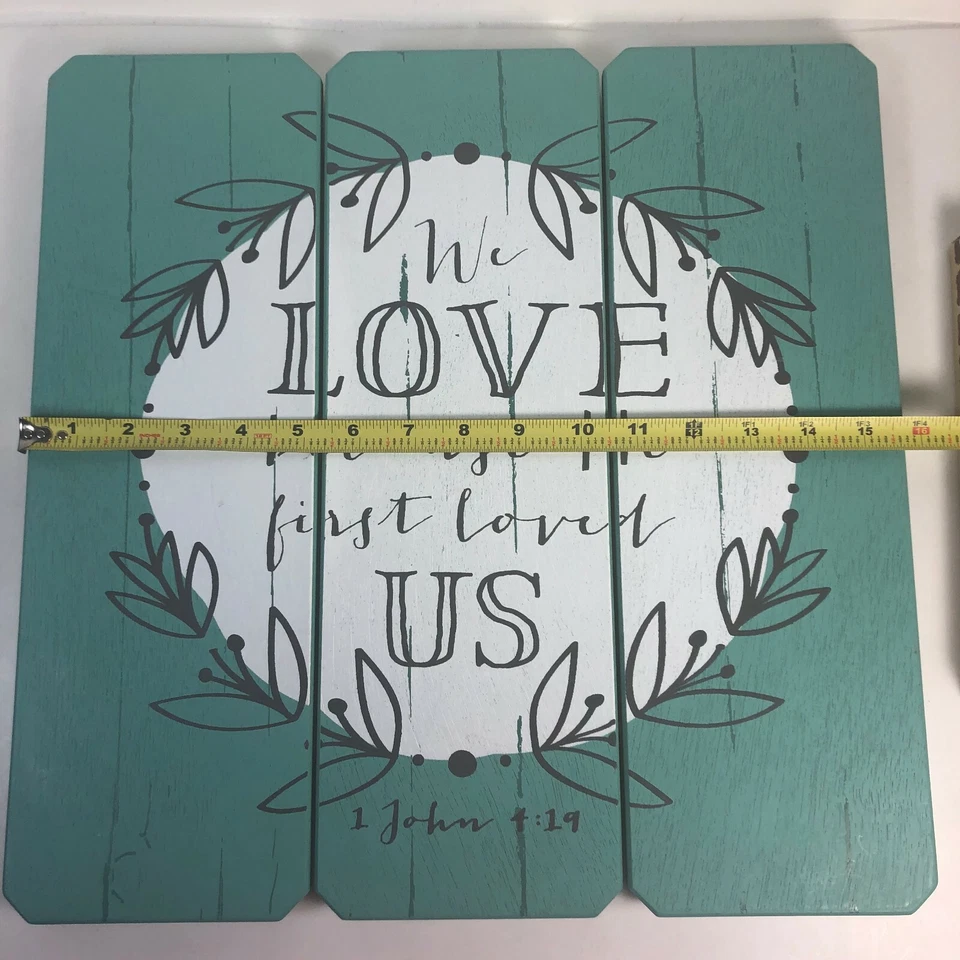 We Love Because He First Loved Us Wood Sign Christian 1 John 4:19 Inspirational  - Image 4 of 4