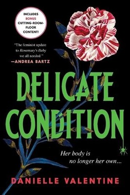 Danielle Valentine Delicate Condition (Taschenbuch)