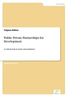 Public Private Partnerships For Development Tatjana KüHne
